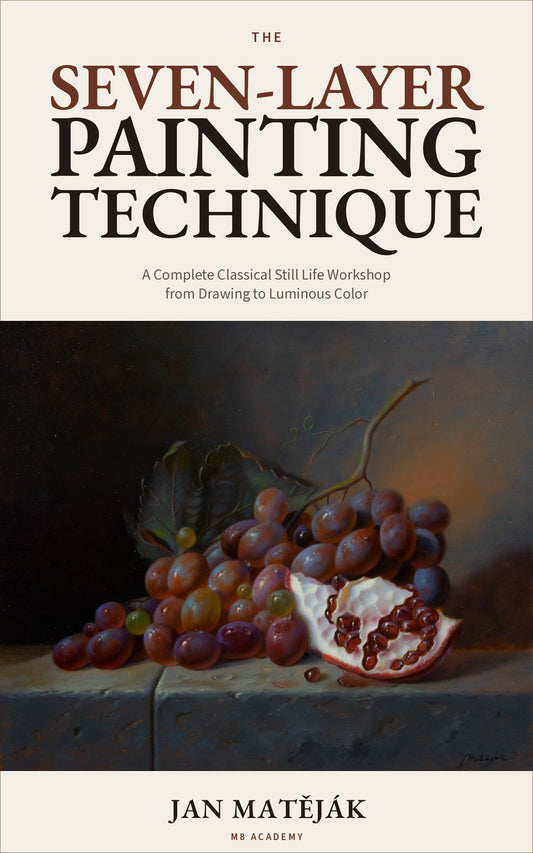 The Seven-Layer Painting Technique by Jan Matěják — complete classical still life workshop PDF