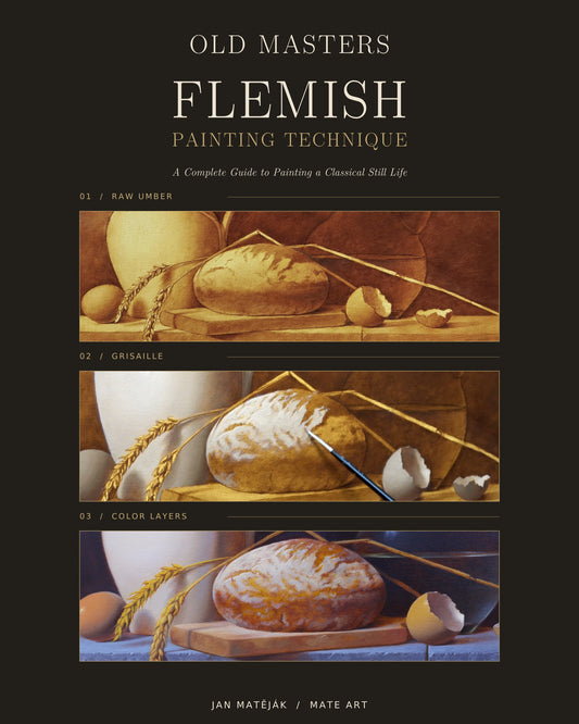 Old Masters Flemish Painting Technique — The Quiet Feast, 96-page PDF tutorial by Jan Matěják / MATE ART