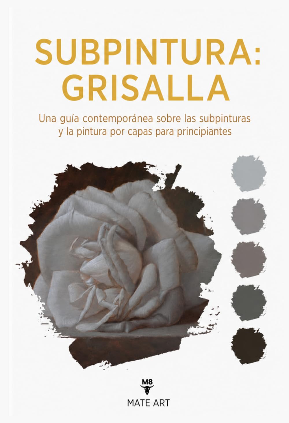 Portada del libro SUBPINTURA: GRISALLA de Jan Matejak