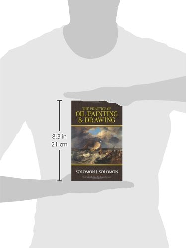 The Practice of Oil Painting and Drawing (Dover Art Instruction)